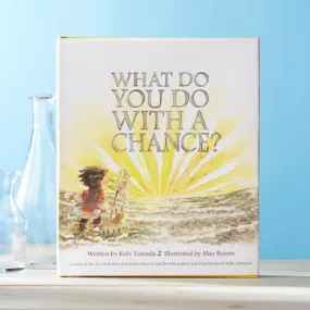 "What Do You Do With a Chance" | Book